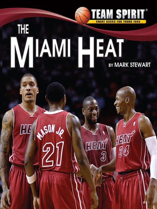Title details for The Miami Heat by Mark Stewart - Available